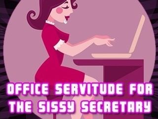 'Office Servitude for the sisst secretary Explicit Audio Edition'