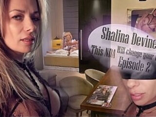 SHALINA DEVINE - This NDA will change your life / Episode 2 *FREE*